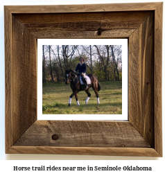 horse trail rides near me in Seminole, Oklahoma